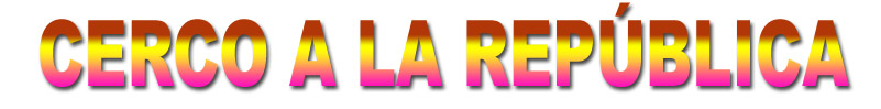 Banner Cerco a la Rep&uacute;blica