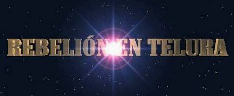 Rebeli&oacute;n en Telura